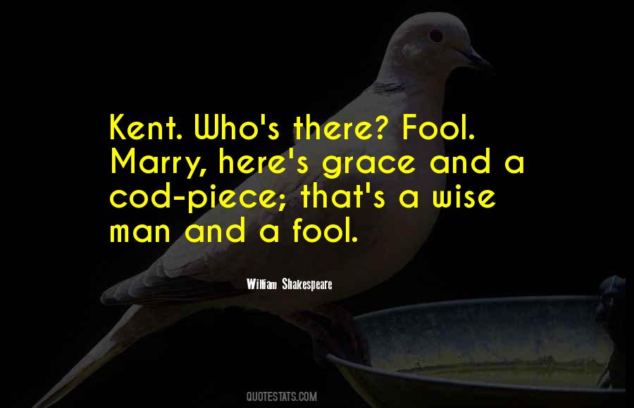 Wise Man's Quotes #364523