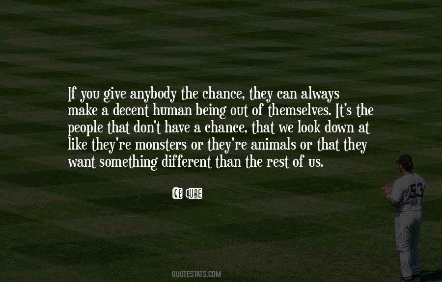 Quotes About Giving It A Chance #1471211