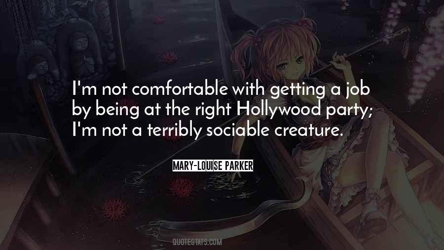 Quotes About Not Being Comfortable #1145102