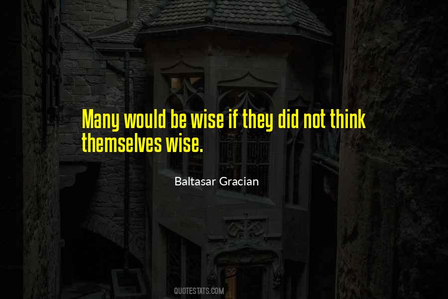 Wise Thinking Quotes #401239