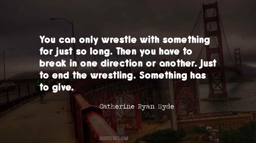 Quotes About Wrestling #1074756