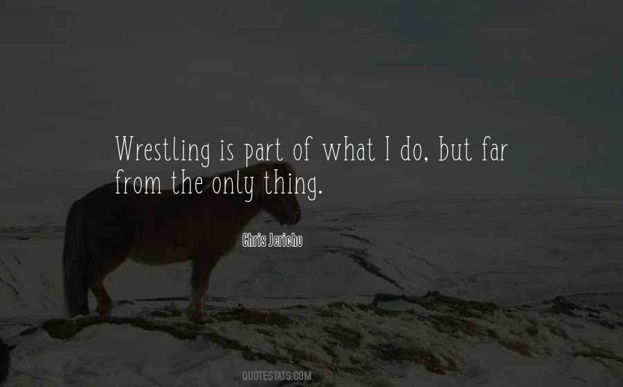 Quotes About Wrestling #1221928