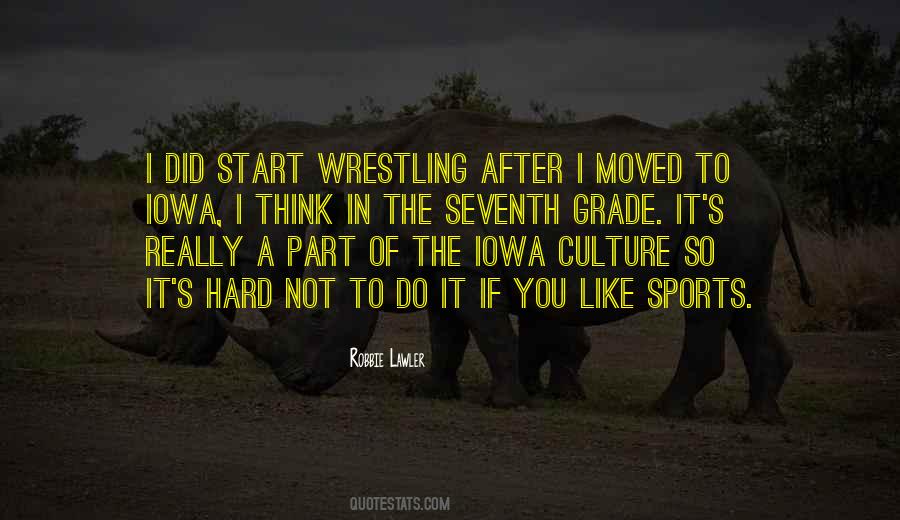 Quotes About Wrestling #1381309