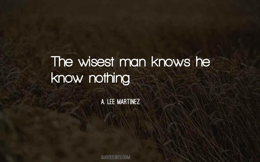 Wisest Man Quotes #1037224
