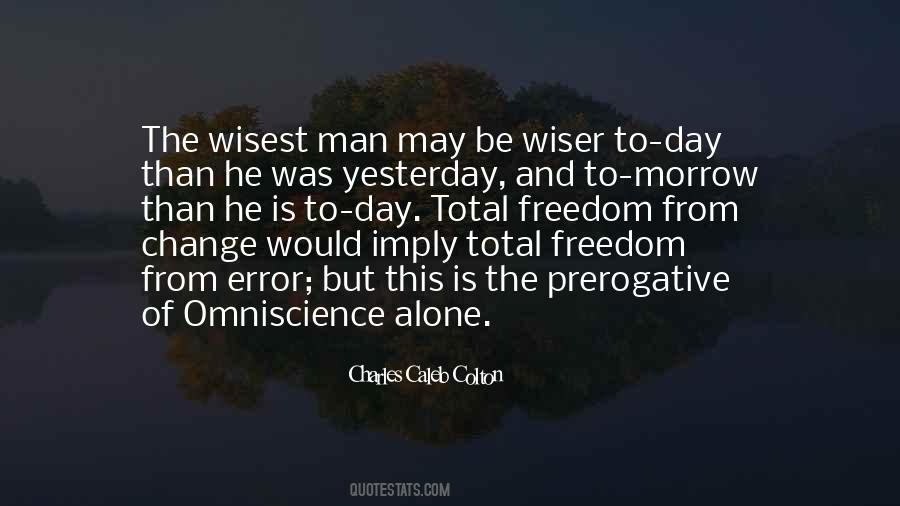 Wisest Man Quotes #1226420