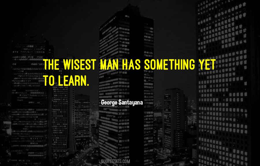 Wisest Man Quotes #1709079