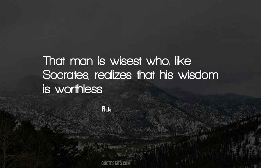 Wisest Man Quotes #1812066