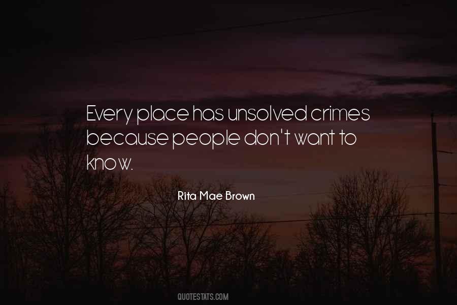 Quotes About Unsolved Crimes #1332230