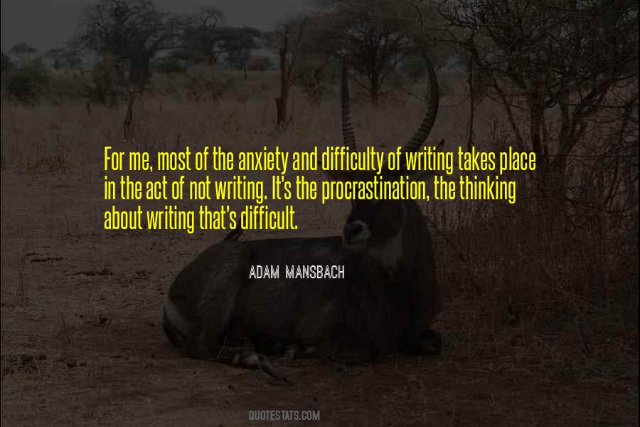 Quotes About Writing Difficulty #1205095