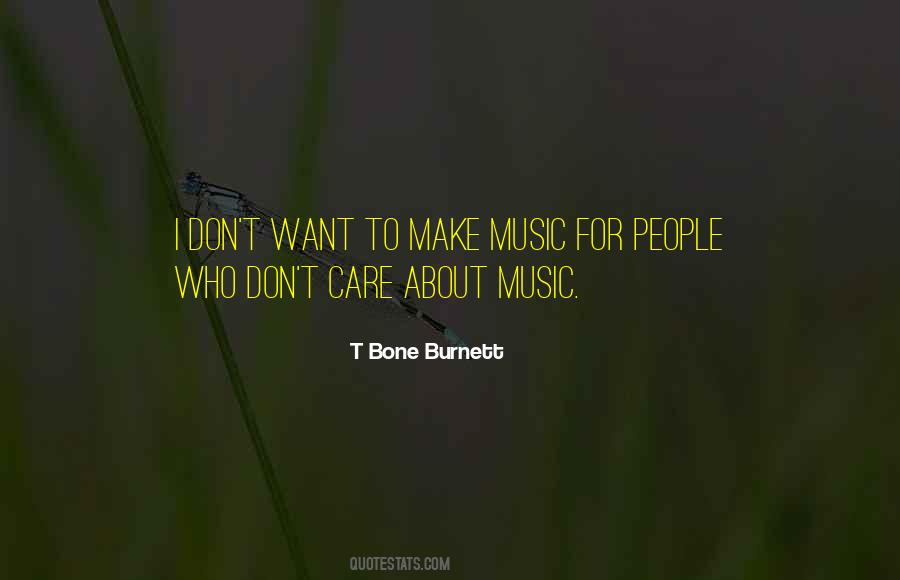 Wish I Could Care Less Quotes #11099