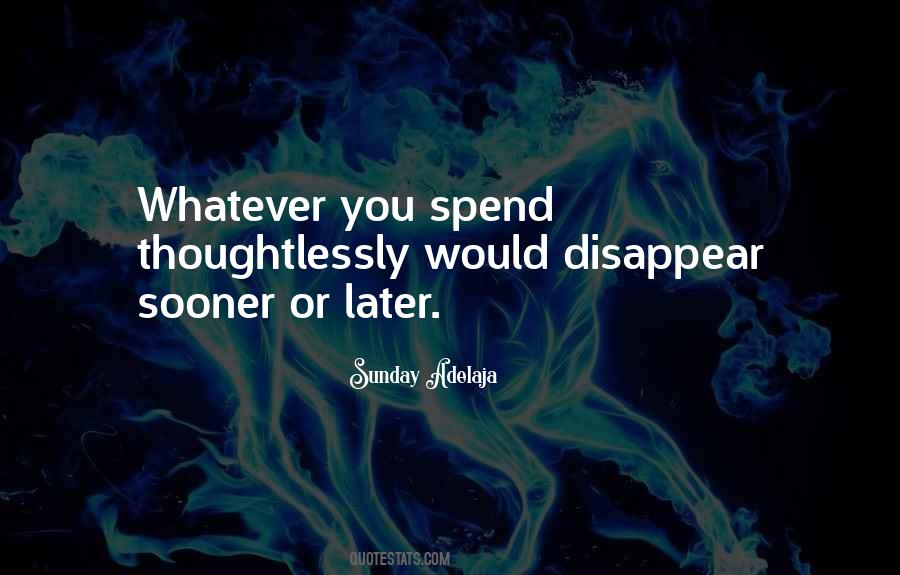 Wish I Could Disappear Quotes #38242