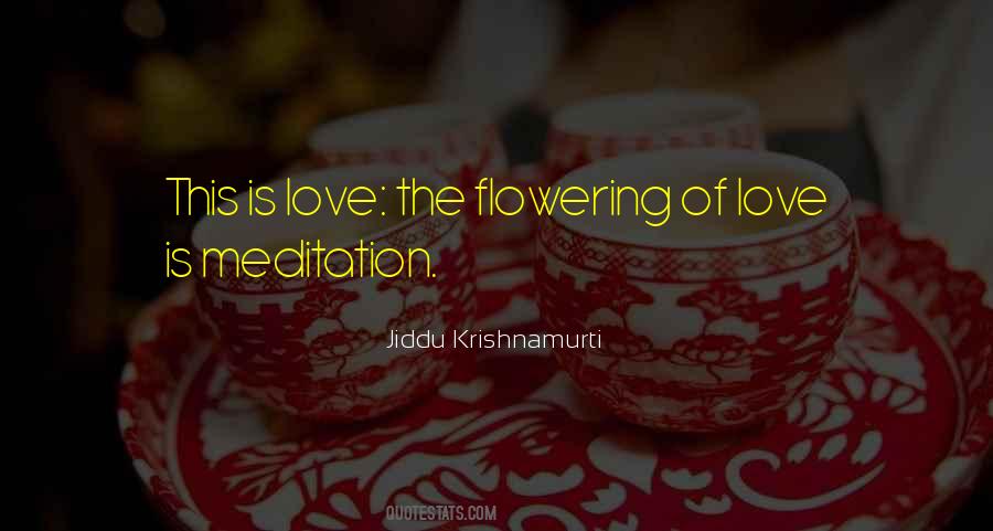 Quotes About Love Krishnamurti #1016188