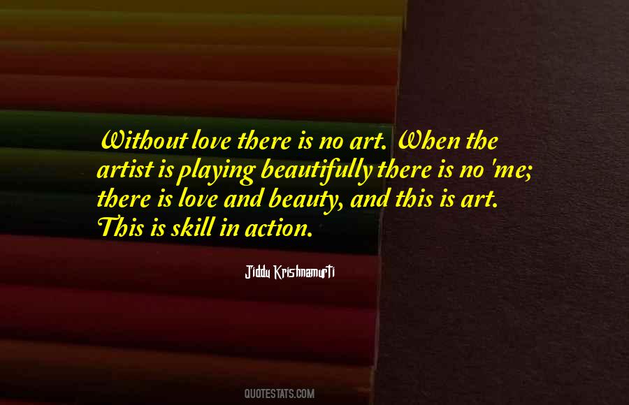 Quotes About Love Krishnamurti #1261410