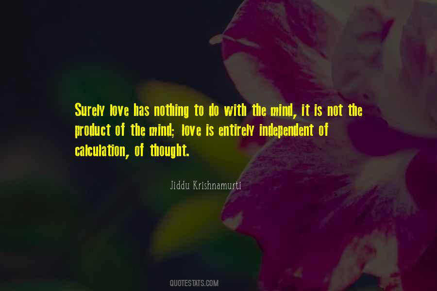 Quotes About Love Krishnamurti #1352868
