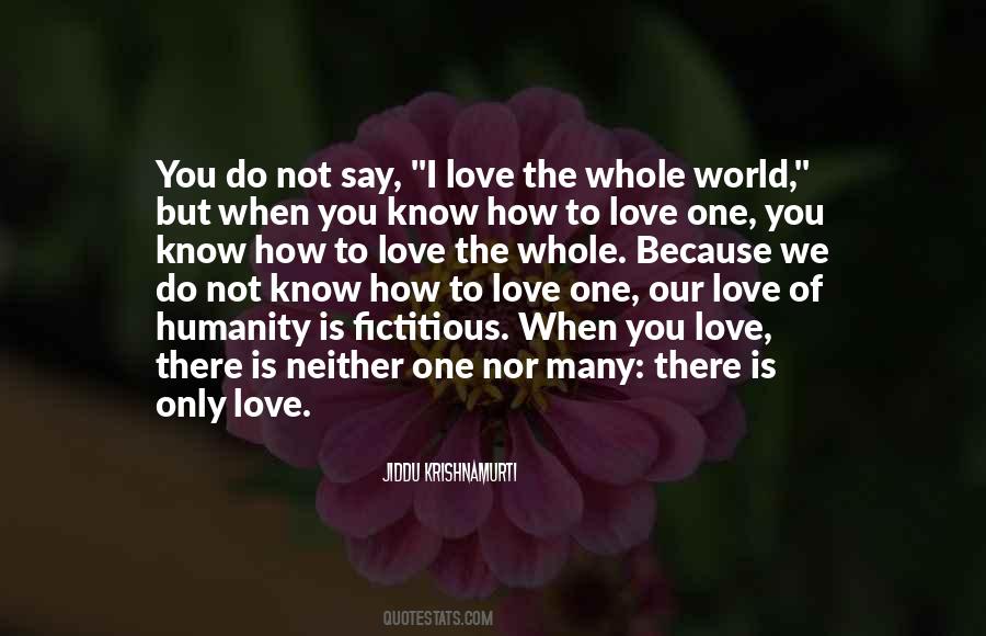 Quotes About Love Krishnamurti #1514195