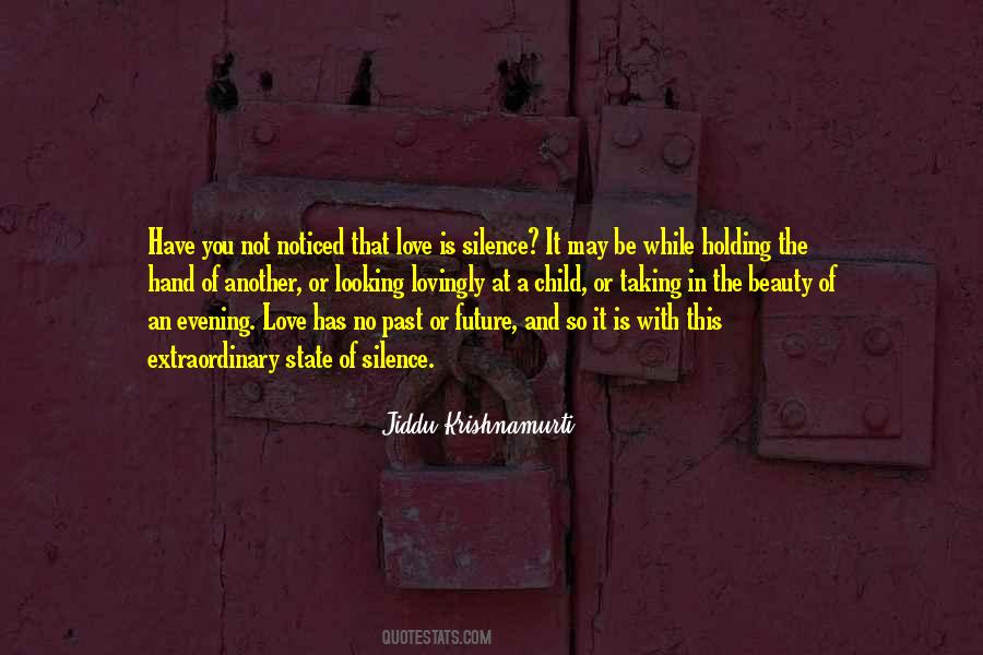 Quotes About Love Krishnamurti #264546