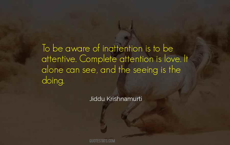 Quotes About Love Krishnamurti #269468