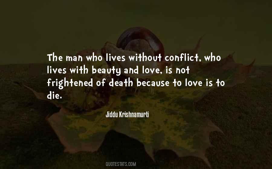 Quotes About Love Krishnamurti #626705