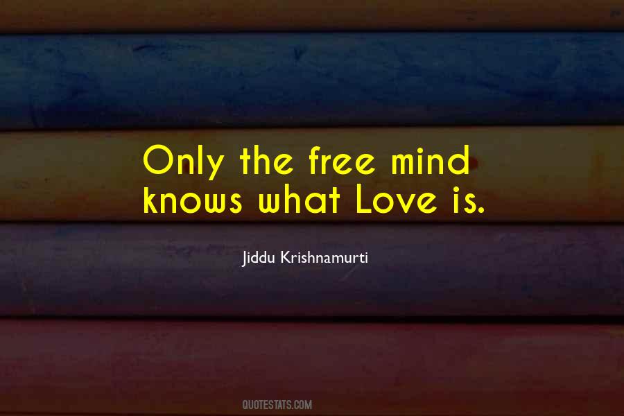 Quotes About Love Krishnamurti #659134