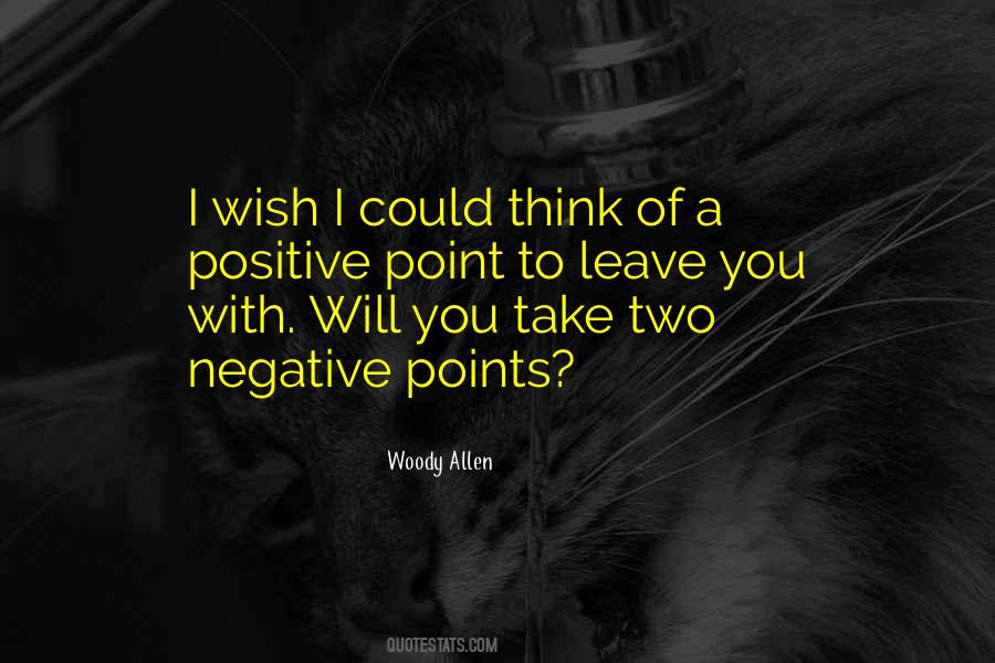 Wish I Could Leave Quotes #689866