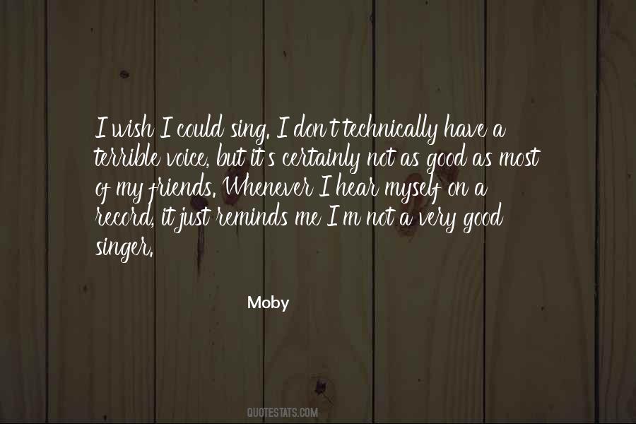 Wish I Could Sing Quotes #637841