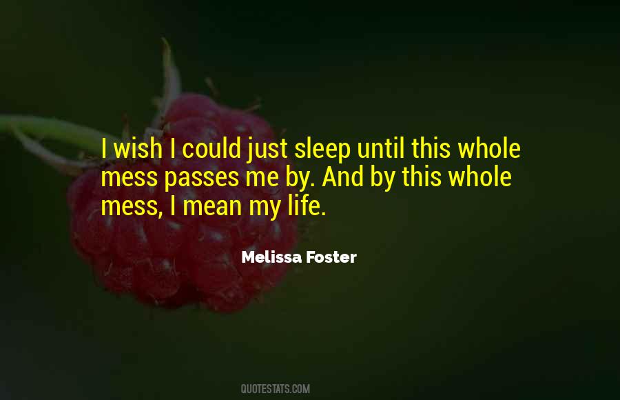 Wish I Could Sleep Quotes #388655