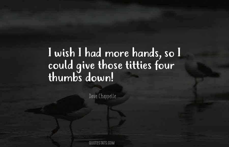 Wish I Had Quotes #175445 Wish I Had Quotes #175445