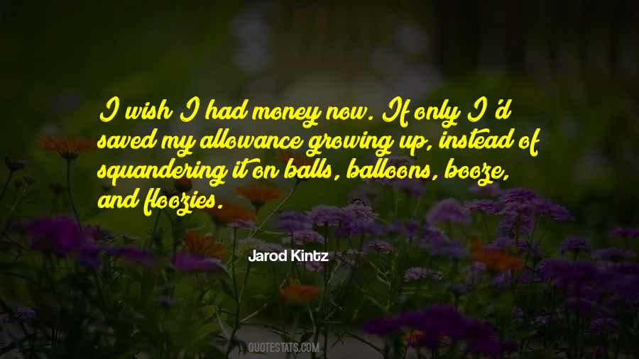 Wish I Had Quotes #190494 Wish I Had Quotes #190494