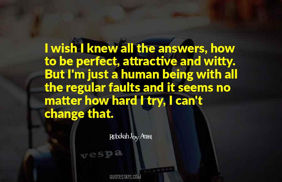 Wish I Knew Quotes #1550166