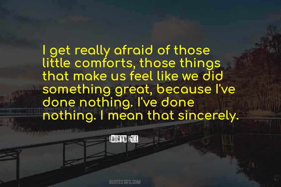 Quotes About Comforts #1239274