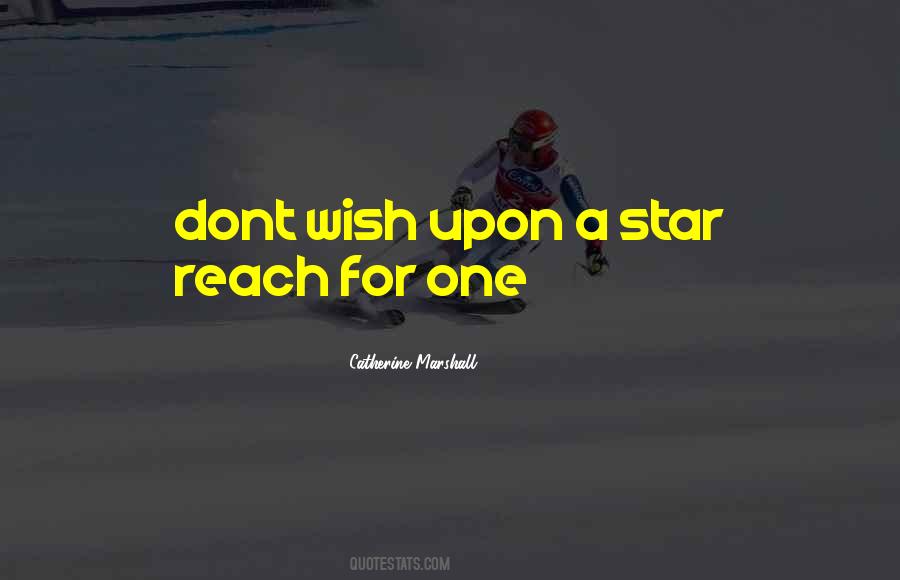 Wish Upon A Star Quotes #153312