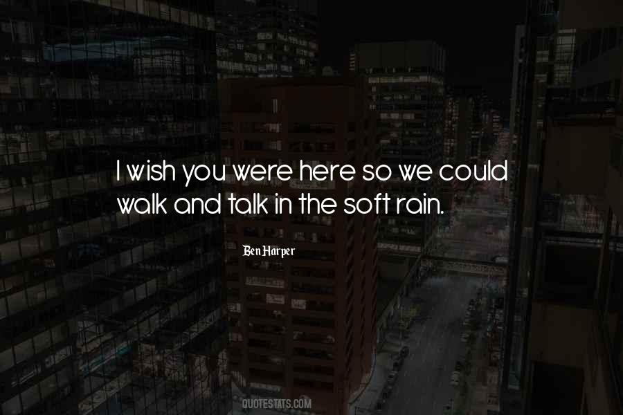 Wish We Could Talk Quotes #1417903