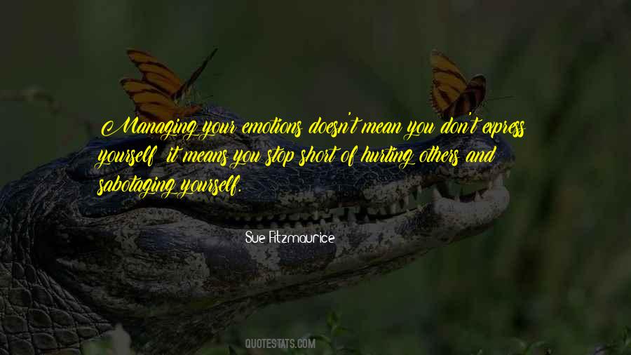 Quotes About Someone Sabotaging You #1168915