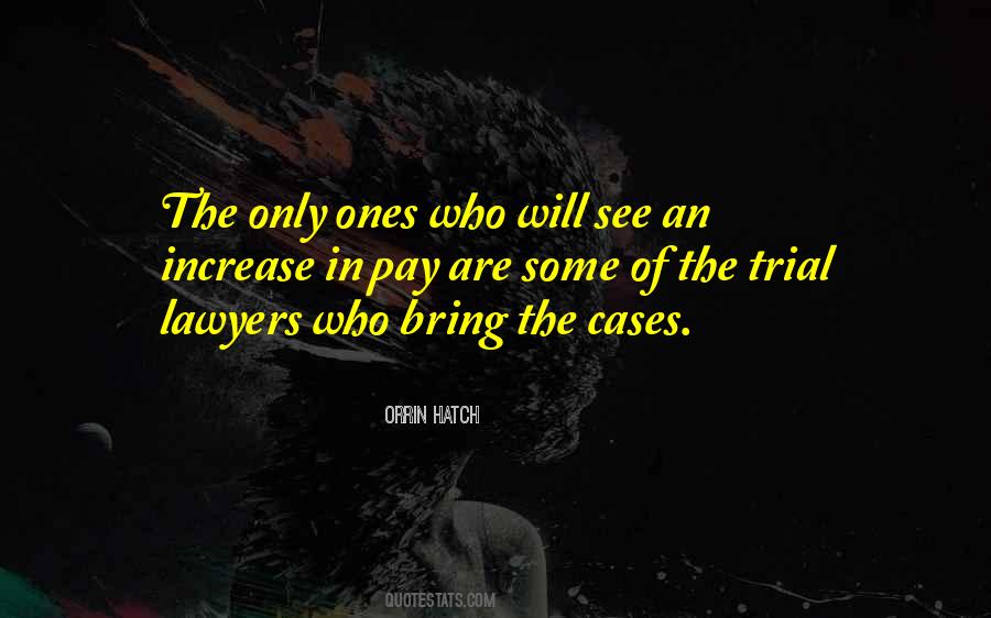 Quotes About Trial Lawyers #1745226