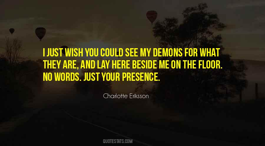 Wish You Could See Me Quotes #613258
