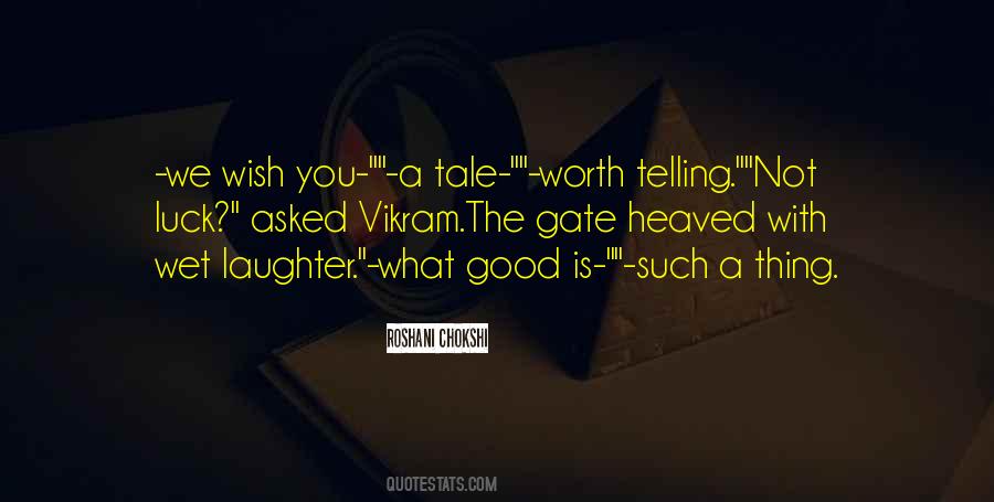 Wish You Good Luck Quotes #1125086