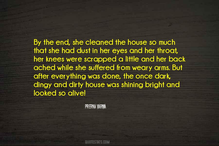 Quotes About A Dirty House #346858