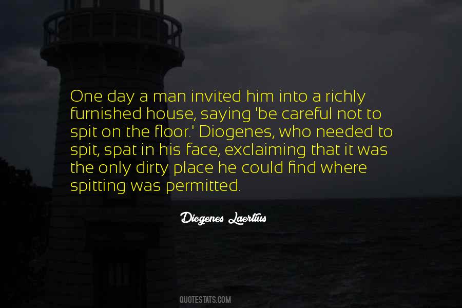 Quotes About A Dirty House #552472