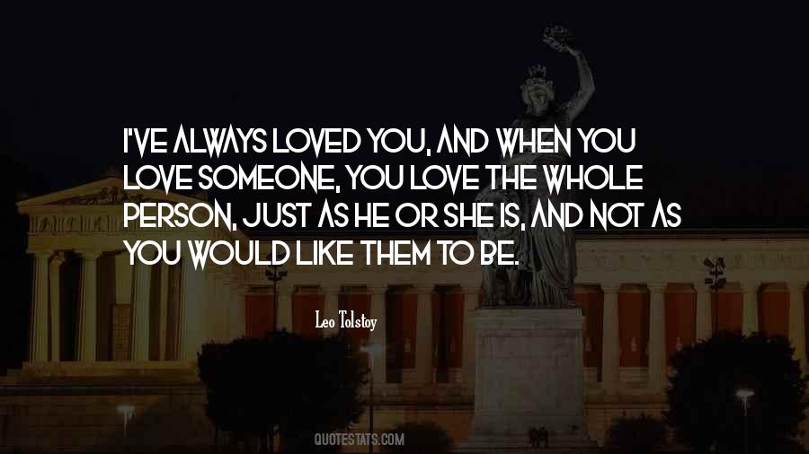 Wish You Loved Me Like I Love You Quotes #172184