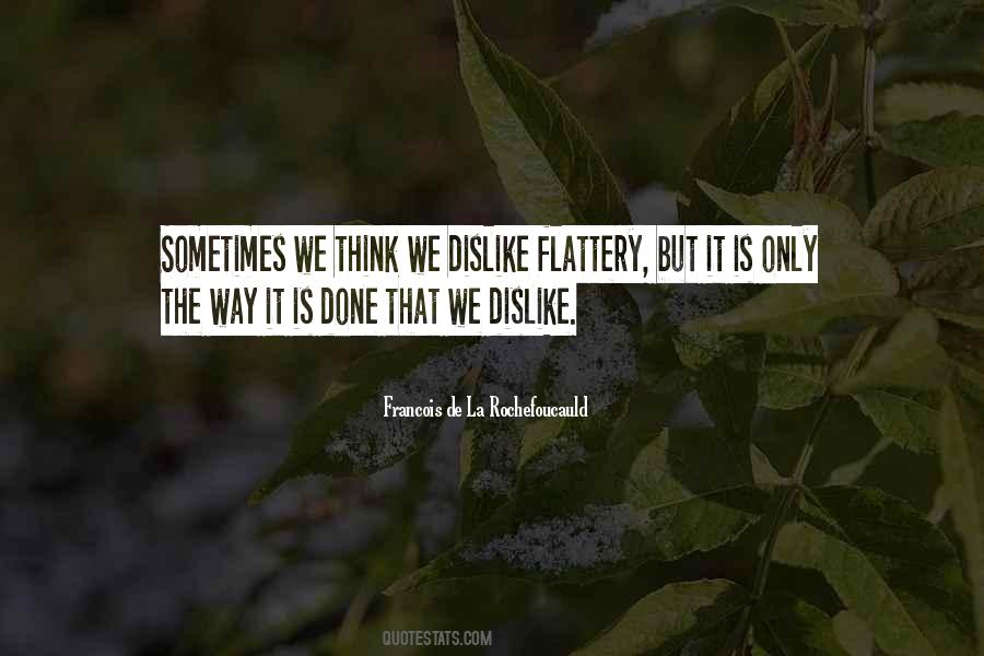 Quotes About Dislike #1263016