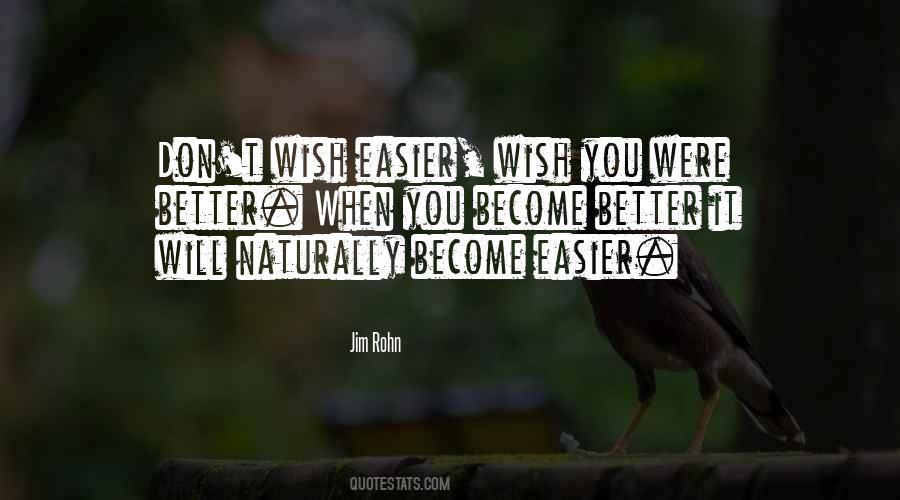 Wish You Were Quotes #1839015
