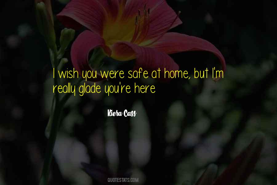 Wish You Were Quotes #830462