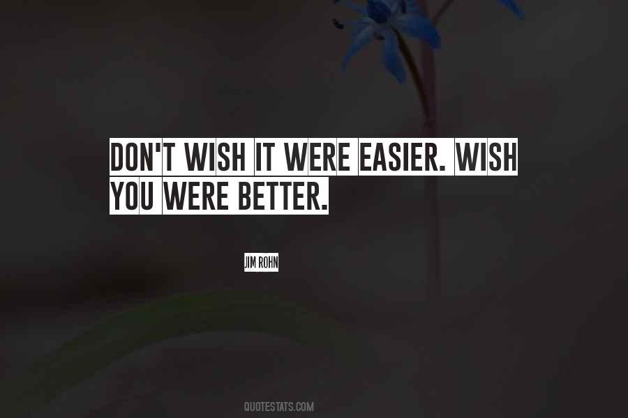 Wish You Were Quotes #841949