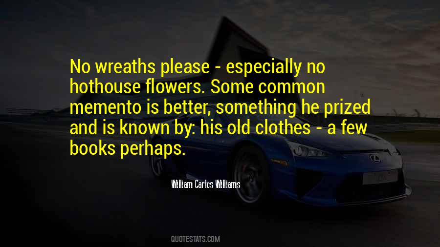 Quotes About Wreaths #785614