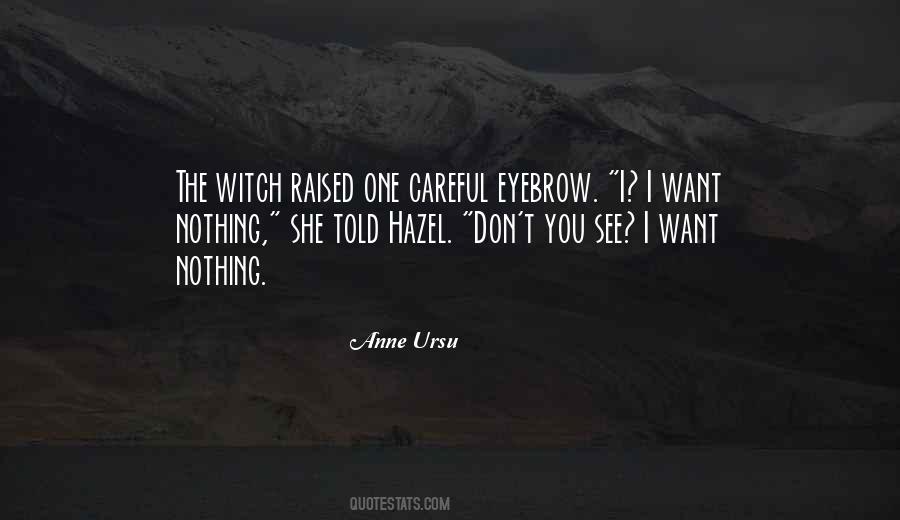 Witch Hazel Quotes #1197011
