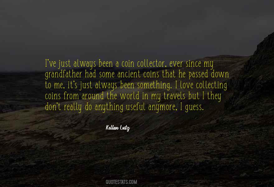 Quotes About Collecting Coins #863110
