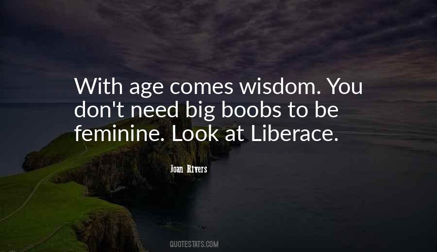 With Age Comes Quotes #269917