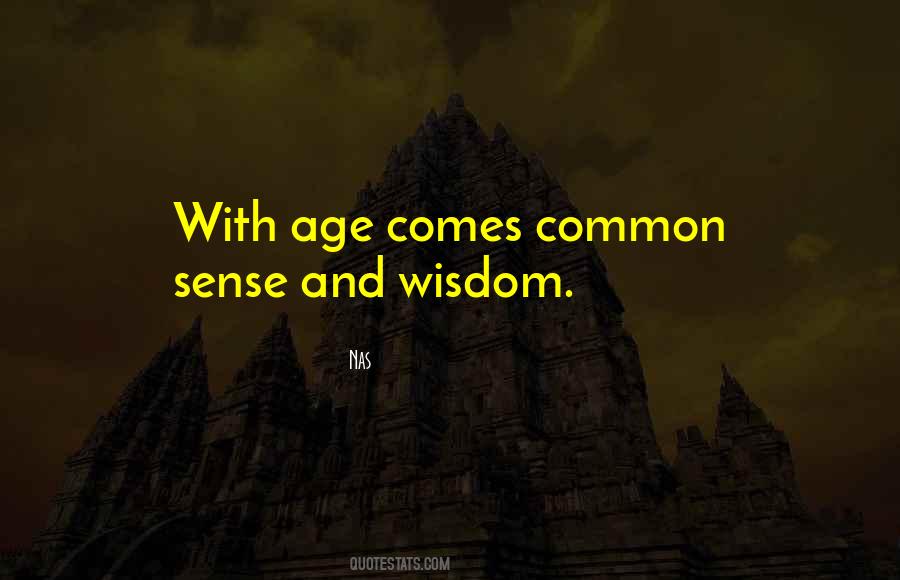 With Age Comes Quotes #719640
