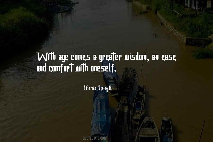 With Age Comes Wisdom Quotes #1186175