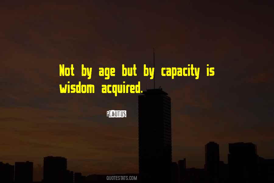 With Age Comes Wisdom Quotes #327420